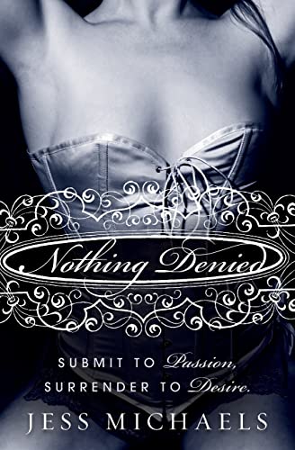 Stock image for Nothing Denied: A Novel (Albright Sisters Series, 4) for sale by Jenson Books Inc