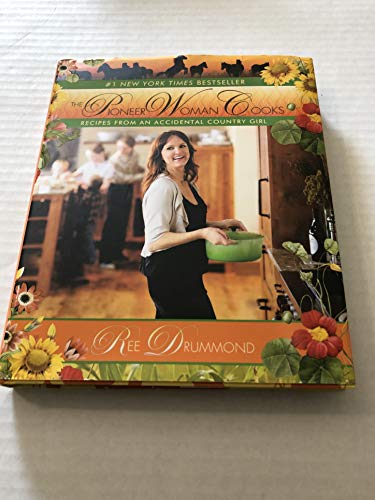 Beispielbild für The Pioneer Woman Cooks: Recipes from an Accidental Country Girl zum Verkauf von Ergodebooks