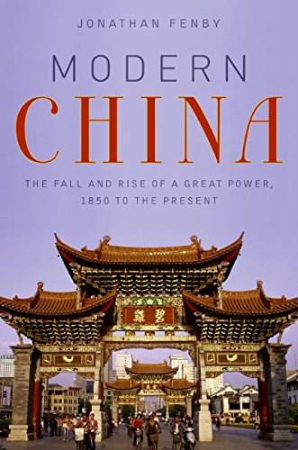Modern China: The Fall and Rise of a Great Power, 1850 to the Present.