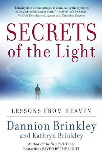 Beispielbild fr Secrets of the Light : Lessons from Heaven zum Verkauf von Better World Books