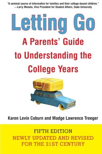 Beispielbild fr Letting Go (Fifth Edition): A Parents' Guide to Understanding the College Years zum Verkauf von SecondSale