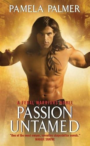 Stock image for Passion Untamed (Feral Warriors, Book 3) for sale by SecondSale