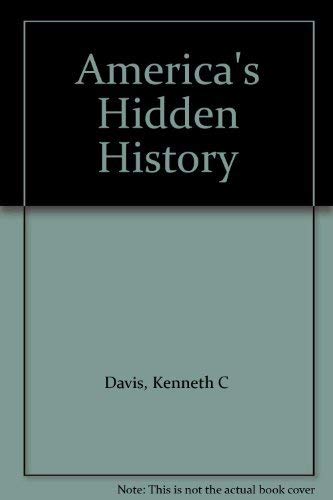 9780061668029: America's Hidden History