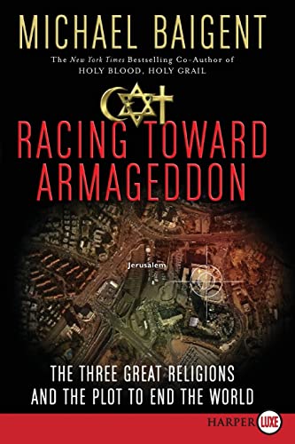 9780061669033: Racing Toward Armageddon LP: The Three Great Religions and the Plot to End the World
