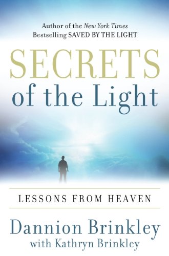 Stock image for Secrets of the Light: Lessons from Heaven for sale by Wonder Book