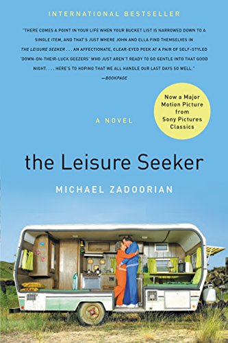 

The Leisure Seeker: A Novel [Paperback] Zadoorian, Michael