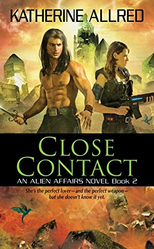 9780061672439: Close Contact: An Alien Affairs Novel, Book 2