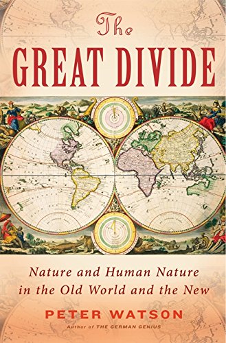 Beispielbild fr The Great Divide : Nature and Human Nature in the Old World and the New zum Verkauf von Better World Books