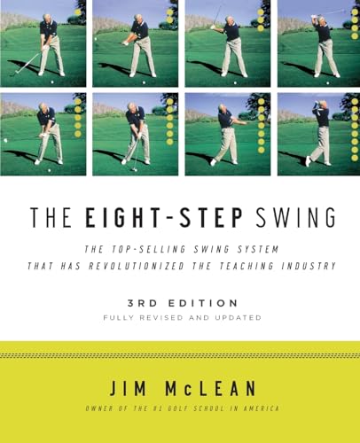 Imagen de archivo de The Eight-Step Swing, 3rd Edition a la venta por Zoom Books Company