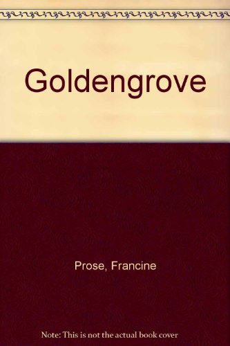 Stock image for Goldengrove for sale by THEVILLAGEBOOKSTORE