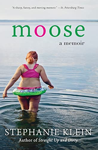 9780061672866: Moose: A Memoir