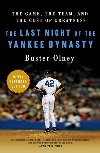 Beispielbild fr The Last Night of the Yankee Dynasty New Edition: The Game, the Team, and the Cost of Greatness zum Verkauf von Wonder Book