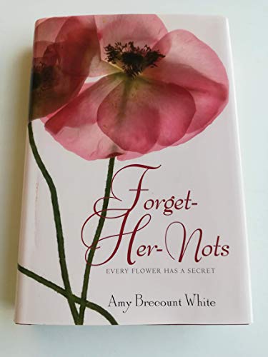 Beispielbild fr Forget-Her-Nots zum Verkauf von Jenson Books Inc