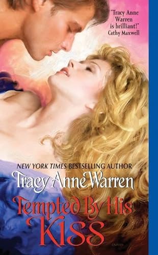 Tempted By His Kiss (Byrons of Braebourne) (9780061673405) by Warren, Tracy Anne
