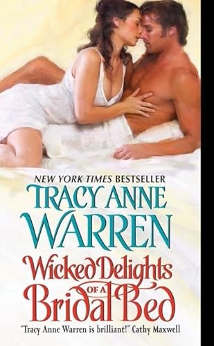 Wicked Delights of a Bridal Bed (Byrons of Braebourne) (9780061673443) by Warren, Tracy Anne