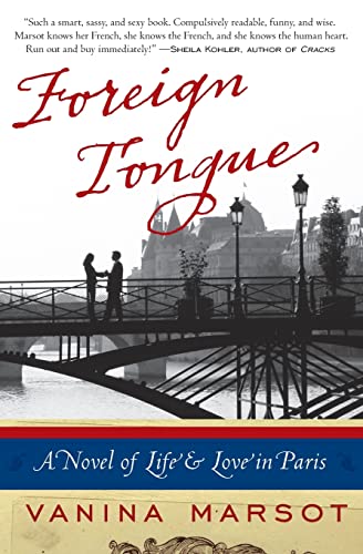 Stock image for Foreign Tongue: A Novel of Life and Love in Paris for sale by Chiron Media