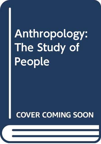 Stock image for Anthropology: The Study of People for sale by Top Notch Books