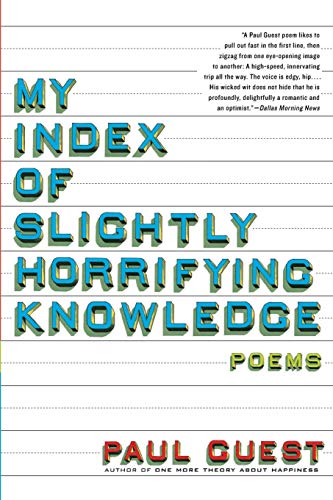 9780061685194: My Index of Slightly Horrifying Knowledge: Poems