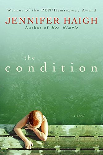 Beispielbild fr The Condition: A Novel zum Verkauf von SecondSale