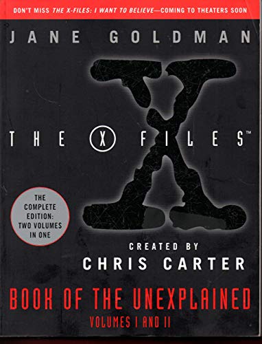 Beispielbild fr X-Files Book of the Unexplained: Volumes 1 and 2 zum Verkauf von Books From California