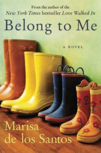 Belong to Me (9780061686184) by De Los Santos, Marisa