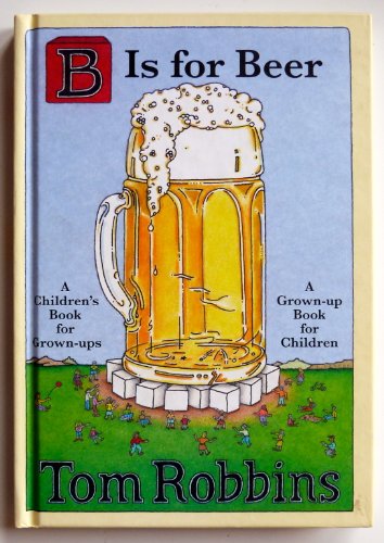 Stock image for B Is for Beer for sale by 2Vbooks