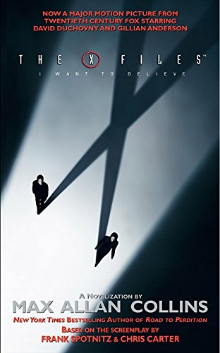 9780061687716: The X-Files: I Want to Believe
