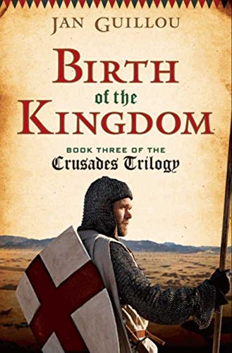 9780061688638: Birth of the Kingdom: Book Three of the Crusades Trilogy