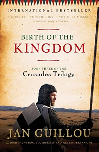 9780061688645: Birth of the Kingdom: 3 (Crusades Trilogy)