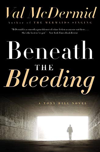9780061688973: Beneath the Bleeding: 5 (Tony Hill and Carol Jordan)