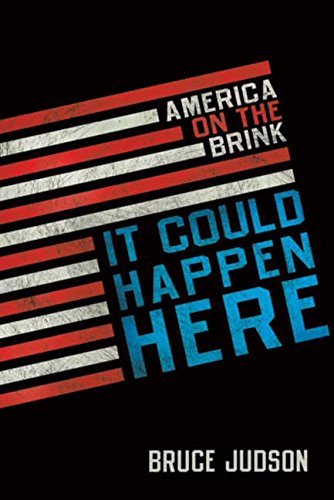 Stock image for It Could Happen Here : America on the Brink for sale by Better World Books