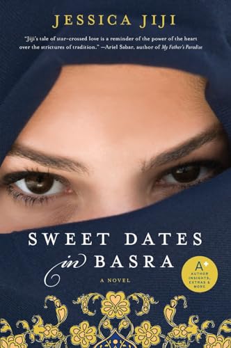 Beispielbild fr Sweet Dates in Basra: A Novel zum Verkauf von SecondSale