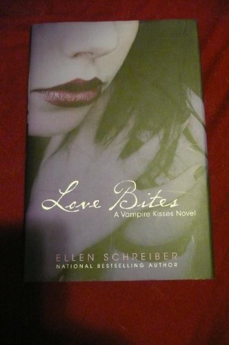 Beispielbild fr Love Bites (Vampire Kisses, Book 7) zum Verkauf von Wonder Book