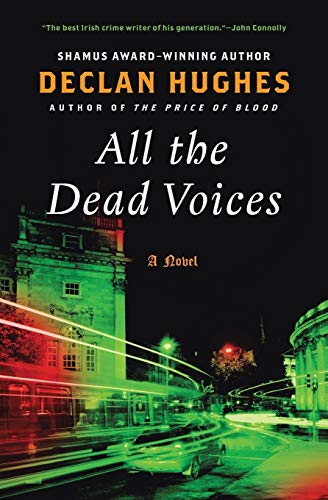 9780061689895: All the Dead Voices: 4 (Ed Loy Novels)