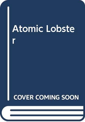 9780061690341: Atomic Lobster