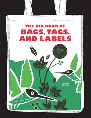 Stock image for The Big Book of Bags, Tags, and Labels for sale by Housing Works Online Bookstore