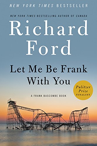 9780061692062: Let Me Be Frank with You (Frank Bascombe)