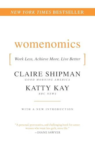 9780061697197: Womenomics: Work Less, Achieve More, Live Better