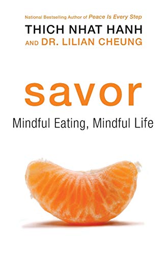 9780061697708: Savor: Mindful Eating, Mindful Life