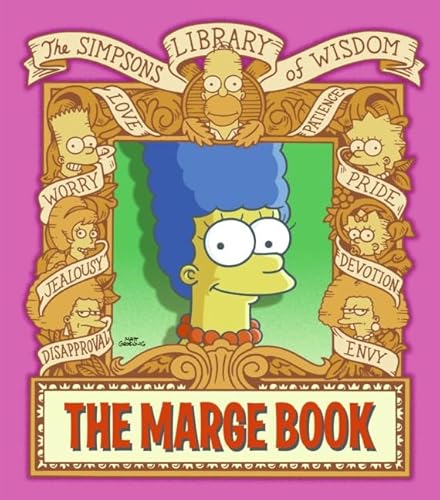 The Marge Book: Simpsons Library of Wisdom (9780061698804) by Groening, Matt