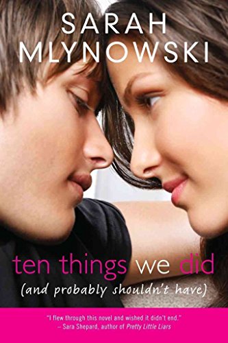 Stock image for Ten Things We Did (and Probably Shouldn't Have) for sale by SecondSale