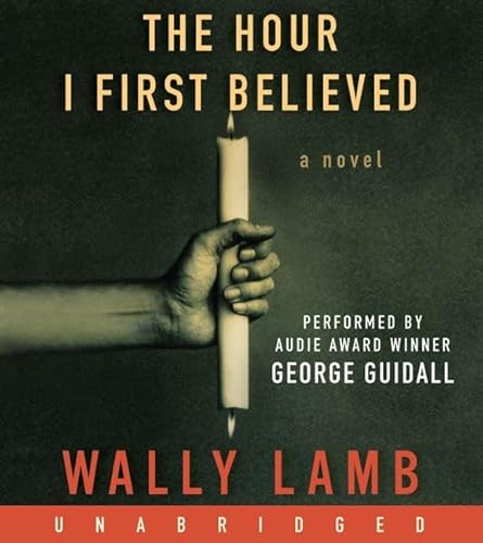 9780061703034: The Hour I First Believed CD