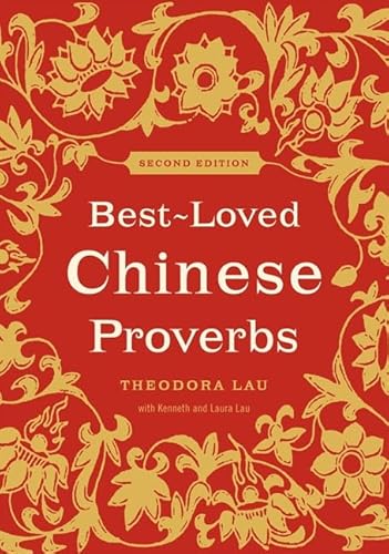 Beispielbild fr Best-Loved Chinese Proverbs (2nd Edition) zum Verkauf von More Than Words