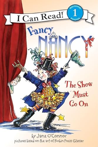9780061703720: Fancy Nancy: The Show Must Go On