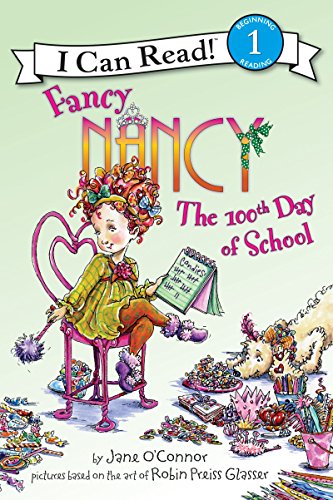 9780061703744: Fancy Nancy the 100th Day of School