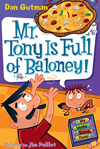 Beispielbild fr My Weird School Daze #11: Mr. Tony Is Full of Baloney! zum Verkauf von AwesomeBooks