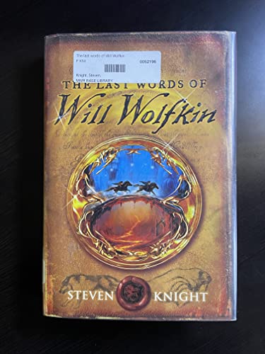 Beispielbild fr The Last Words of Will Wolfkin zum Verkauf von Better World Books: West