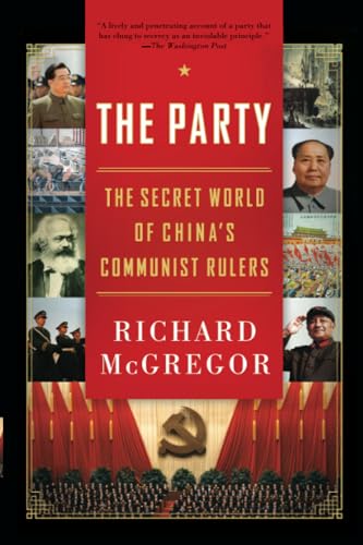 Beispielbild fr The Party: The Secret World of China's Communist Rulers zum Verkauf von ThriftBooks-Dallas