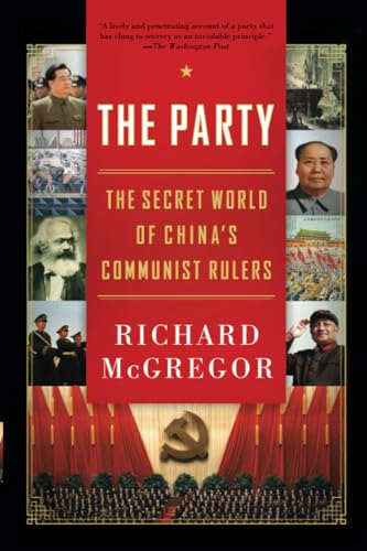 Stock image for The Party: The Secret World of China's Communist Rulers for sale by SecondSale