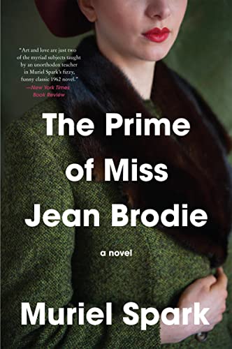 Beispielbild fr The Prime of Miss Jean Brodie: A Novel zum Verkauf von Save With Sam